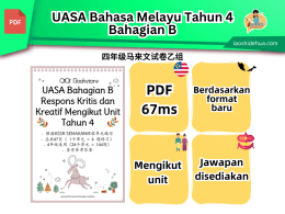 【Bahasa Melayu Tahun 4/5/6】 UASA Bahagian B Respons Kritis dan Kreatif