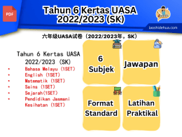 Tahun 6 Kertas UASA 2022/2023 (SK) 6 subjek. Sekolah Kebangsaan Rendah