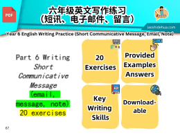 Part 6 Writing Short Communicative Message (email, message, note) 20 exercises with sample and answers