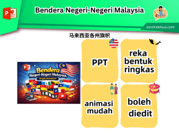 (PowerPoint PPT) Bendera Negeri-Negeri Malaysia, Simple Animation