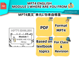 MPT4 ENGLISH: MODULE 1 WHERE ARE YOU FROM